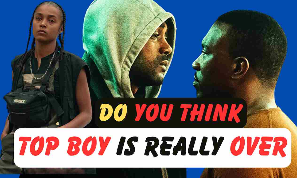 Why Top Boy is the most popular British Show Ever Made
